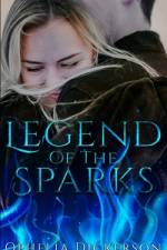 Legend Of The Sparks af Ophelia Dickerson