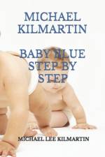 Michael Kilmartin Baby Blue af Michael Lee Kilmartin