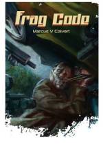 Frag Code af Marcus V Calvert