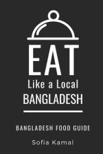 Eat Like a Local- Bangladesh af Eat Like a Local