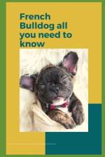 French Bulldog All you need to know af Paul Fink