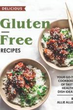Delicious Gluten-Free Recipes af Allie Allen