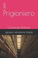 Il Prigioniero af Ignazio Salvatore Basile
