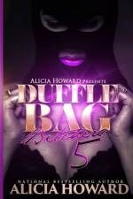 Duffle Bag Bitches 5 af Alicia Howard