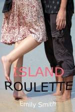 Island Roulette af Emily Smith