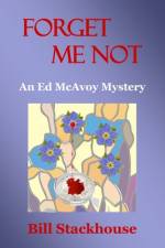 Forget Me Not af Bill Stackhouse
