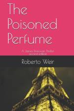 The Poisoned Perfume af Roberto Weir
