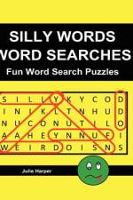 Silly Words Word Searches af Julie Harper