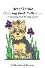 Art of Yorkie Coloring Book Collection af Jamie Delacruz