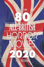 80 All-British Horror Movies af Steve Hutchison