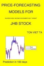 Price-Forecasting Models for Nuveen High Income November 2021 Target JHB Stock af Ton Viet Ta