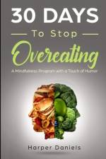30 Days to Stop Overeating af Corin Devaso