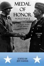 Medal of Honor World War II af Jeffrey B Harris