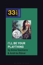 Bea Palya's I'll Be Your Plaything af AndrÃ¡s RÃ³nai