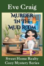 Murder in the Mud Room af Eve Craig