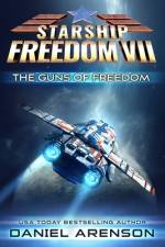 The Guns of Freedom af Daniel Arenson