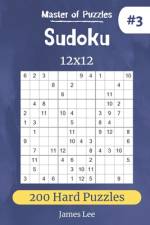 Master of Puzzles - Sudoku 12x12 200 Hard Puzzles vol.3 af James Lee