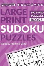 Large Print Sudoku Puzzles (100 Hard Puzzles), (Book 5) af ArbÃ«resh Dalipi