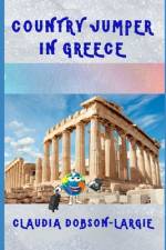 Country Jumper in Greece af Claudia Dobson-Largie