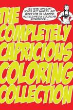 The Completely Capricious Coloring Collection af Jason Eaglespeaker