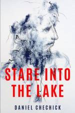 Stare Into The lake af Daniel Chechick