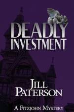 Deadly Investment af Jill Paterson