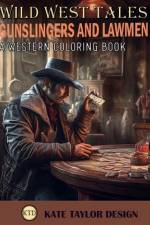 Gunslingers and Lawmen af Kate Taylor Design