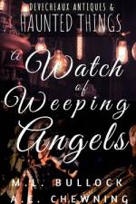 A Watch of Weeping Angels af A E Chewning