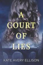 A Court of Lies af Kate Avery Ellison