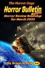 Horror Bulletin Monthly March 2023 af Brian Schell