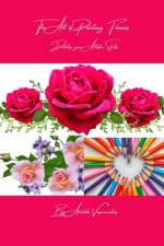 The Art of Painting Flowers af Arnaldo Vasconcellos