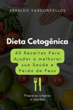 Dieta Cetogênica af Arnaldo Vasconcellos