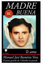 Madre buena af Manuel José Ramírez Vera