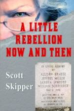 A Little Rebellion Now and Then af Scott Skipper