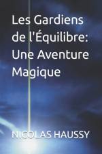 Les Gardiens de l'Équilibre af Nicolas Haussy