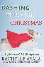 Dashing Through Christmas af Rachelle Ayala