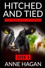 Hitched and Tied af Anne Hagan