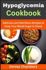 Hypoglycemia Cookbook af Denise Chambers