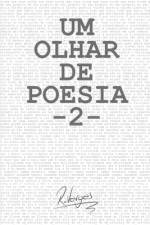 Um Olhar de Poesia 2 af R Vargas