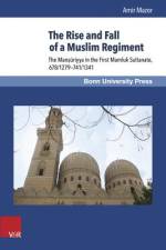 The Rise and Fall of a Muslim Regiment af Amir Mazor