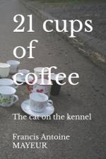 21 cups of coffee af Francis Antoine Mayeur