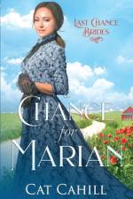 A Chance for Marian af Cat Cahill