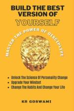 The Best Version of Yourself af Kr Goswami