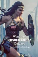 Wondrous Wonder Woman Quizzes af Johnson Otis