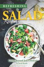 Refreshing Salad Recipes af Jacob Brooks