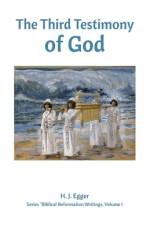 The Third Testimony of God af H J Egger