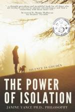 The Power of Isolation af Janine Vance