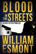Blood in the Streets af William Esmont