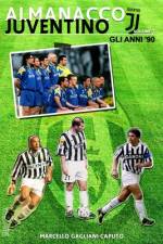 Almanacco Juventino - Volume 7 Gli anni '90 af Marcello Gagliani Caputo