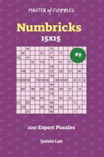 Master of Puzzles Numbricks - 200 Expert 15x15 vol. 8 af James Lee
